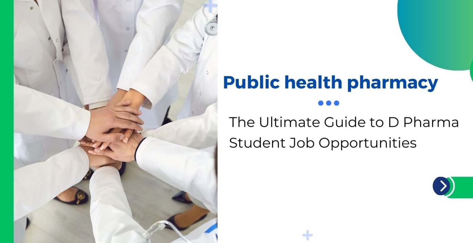 The Ultimate Guide to D Pharma Student Job Opportunities.